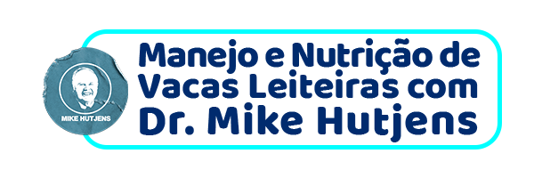 Manejo e Nutrição de Vacas Leiteiras com Dr. Mike Hutjens é melhor o curso de nutrição de vacas leiteiras 2025