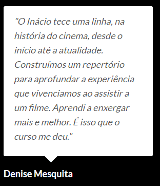Programa História do Cinema do Inácio Araújo depoimentos e resultados reais